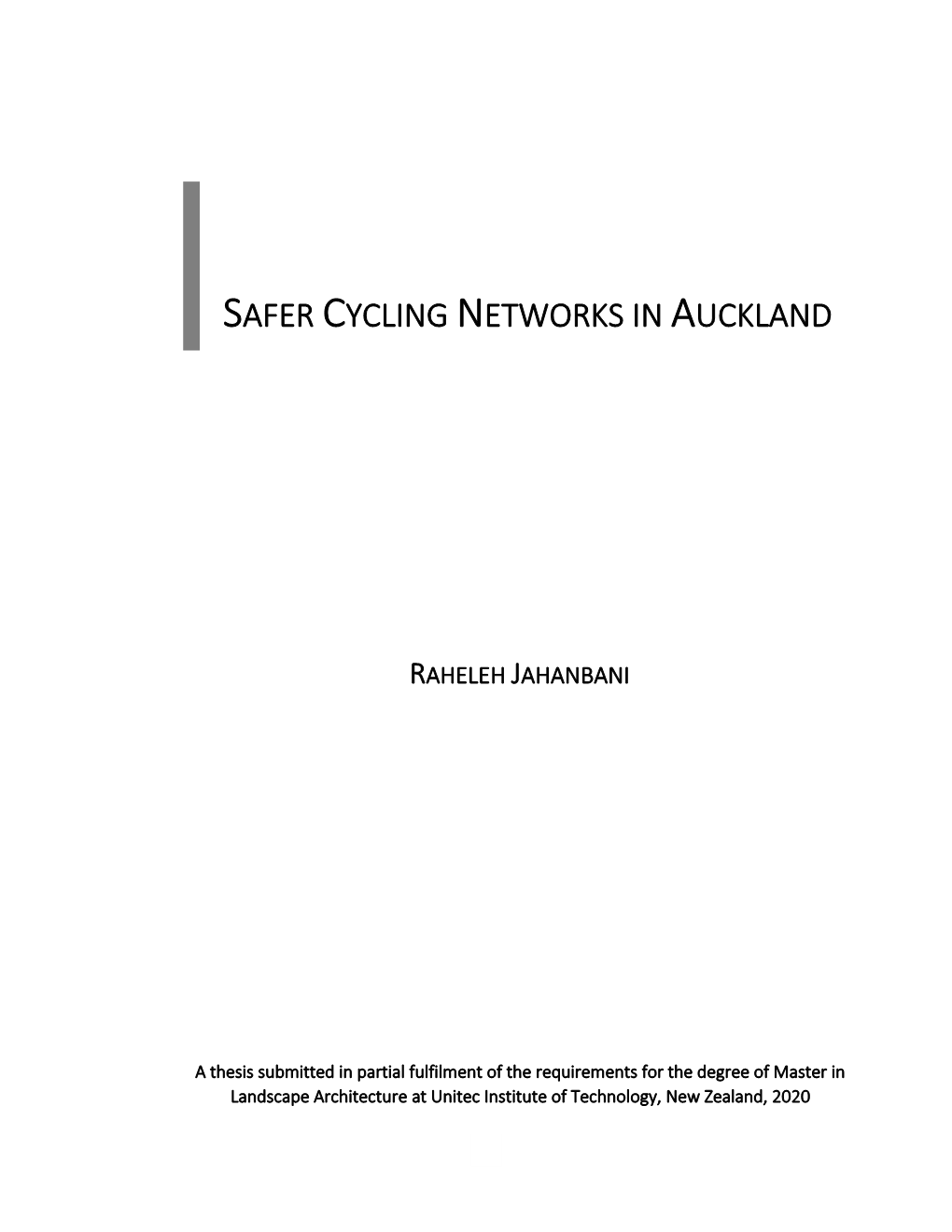 Safer Cycling Networks in Auckland