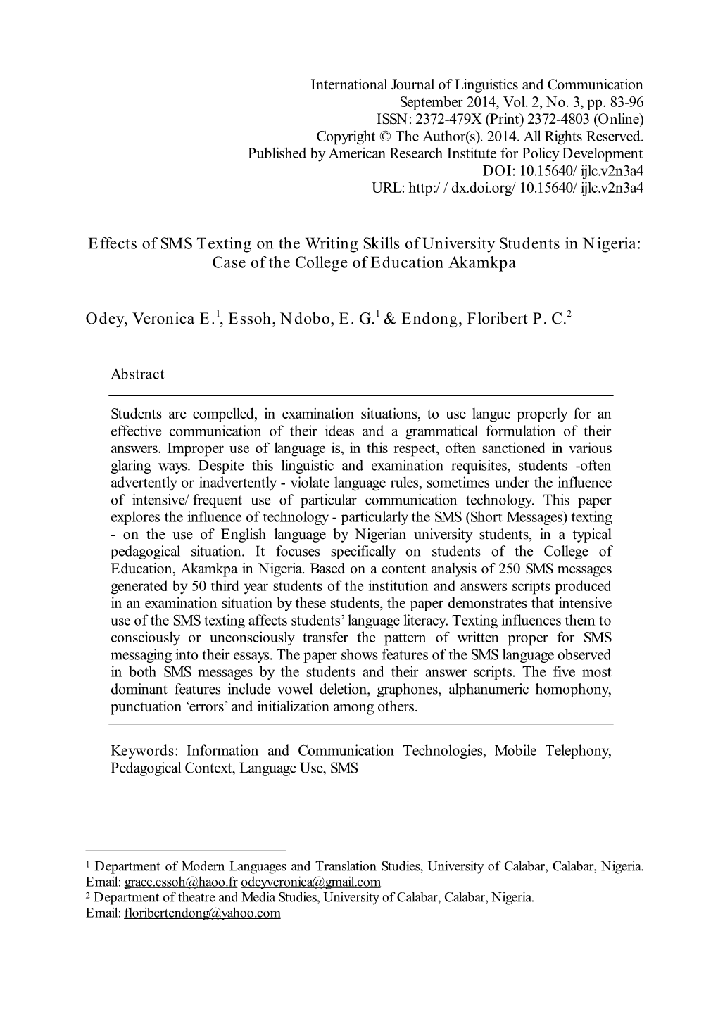 Effects of SMS Texting on the Writing Skills of University Students in Nigeria: Case of the College of Education Akamkpa