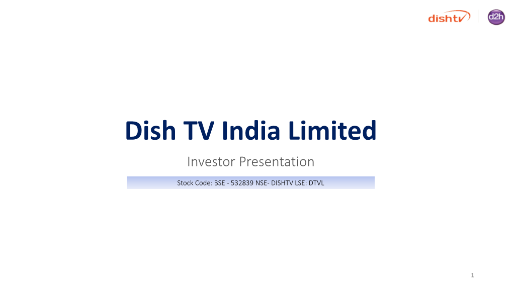 Dish TV India Limited Investor Presentation