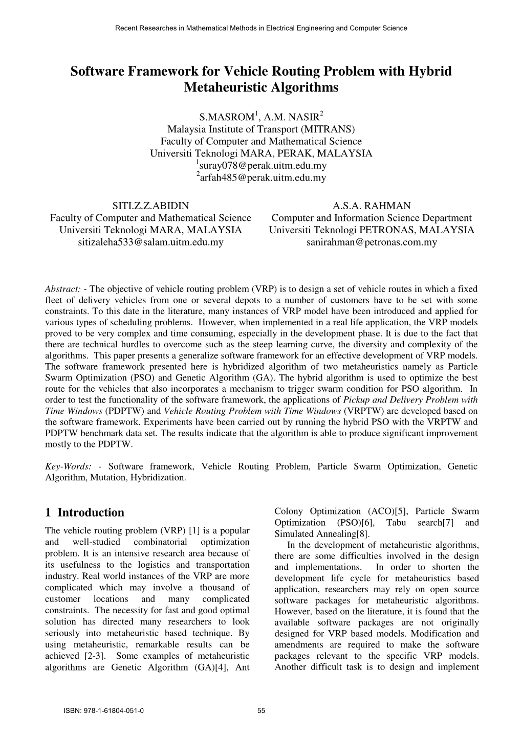 Software Framework for Vehicle Routing Problem with Hybrid Metaheuristic Algorithms