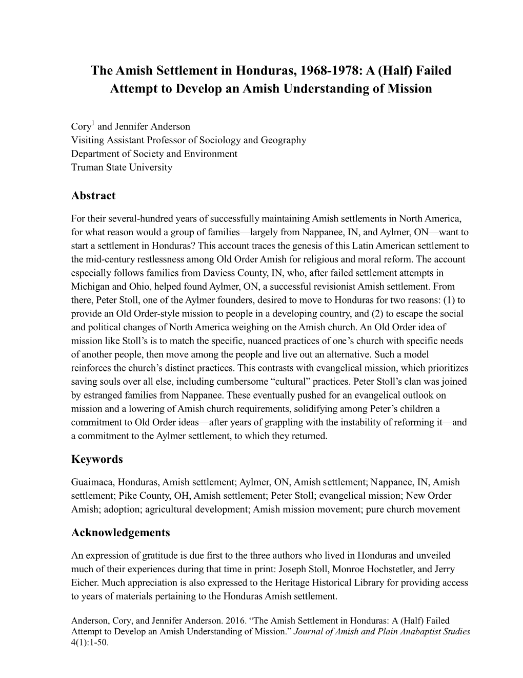 The Amish Settlement in Honduras, 1968-1978: a (Half) Failed Attempt to Develop an Amish Understanding of Mission