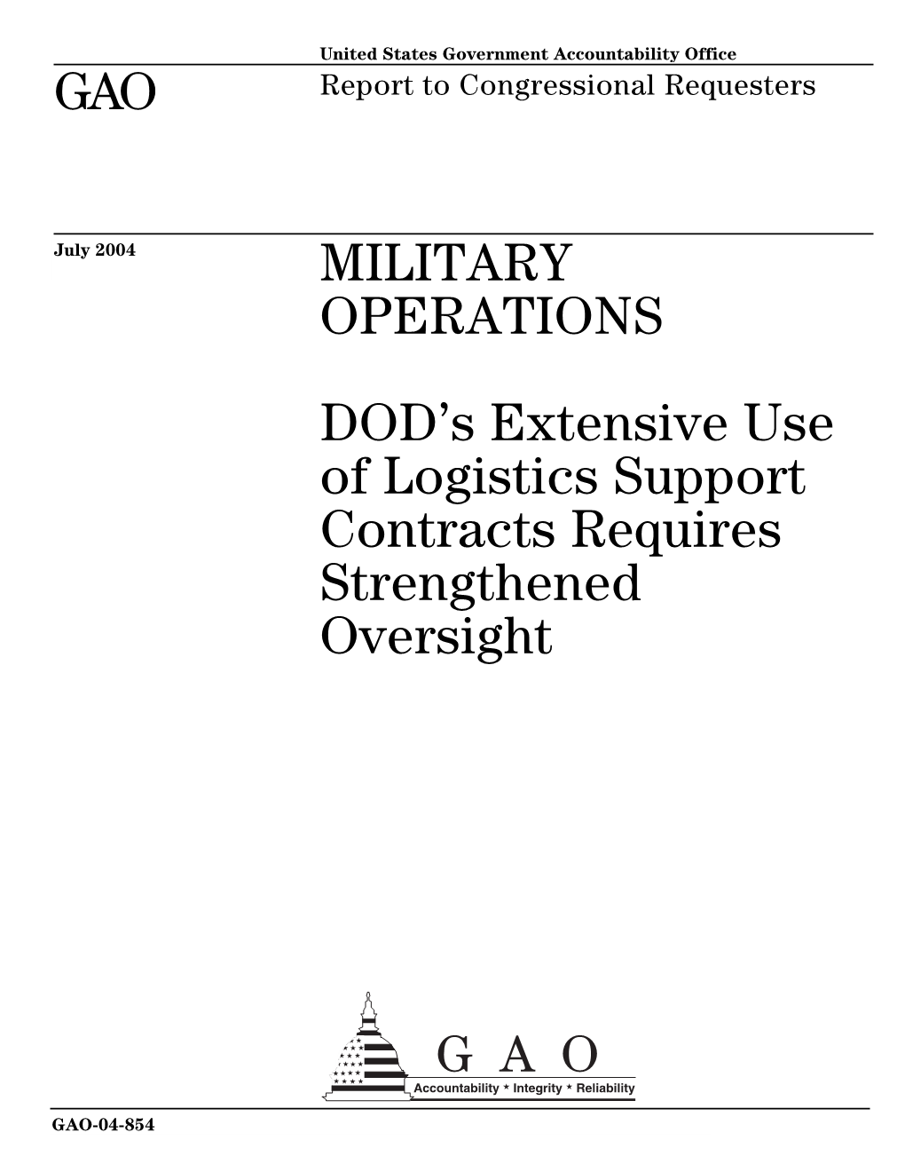 GAO-04-854 Military Operations: DOD's Extensive Use of Logistics