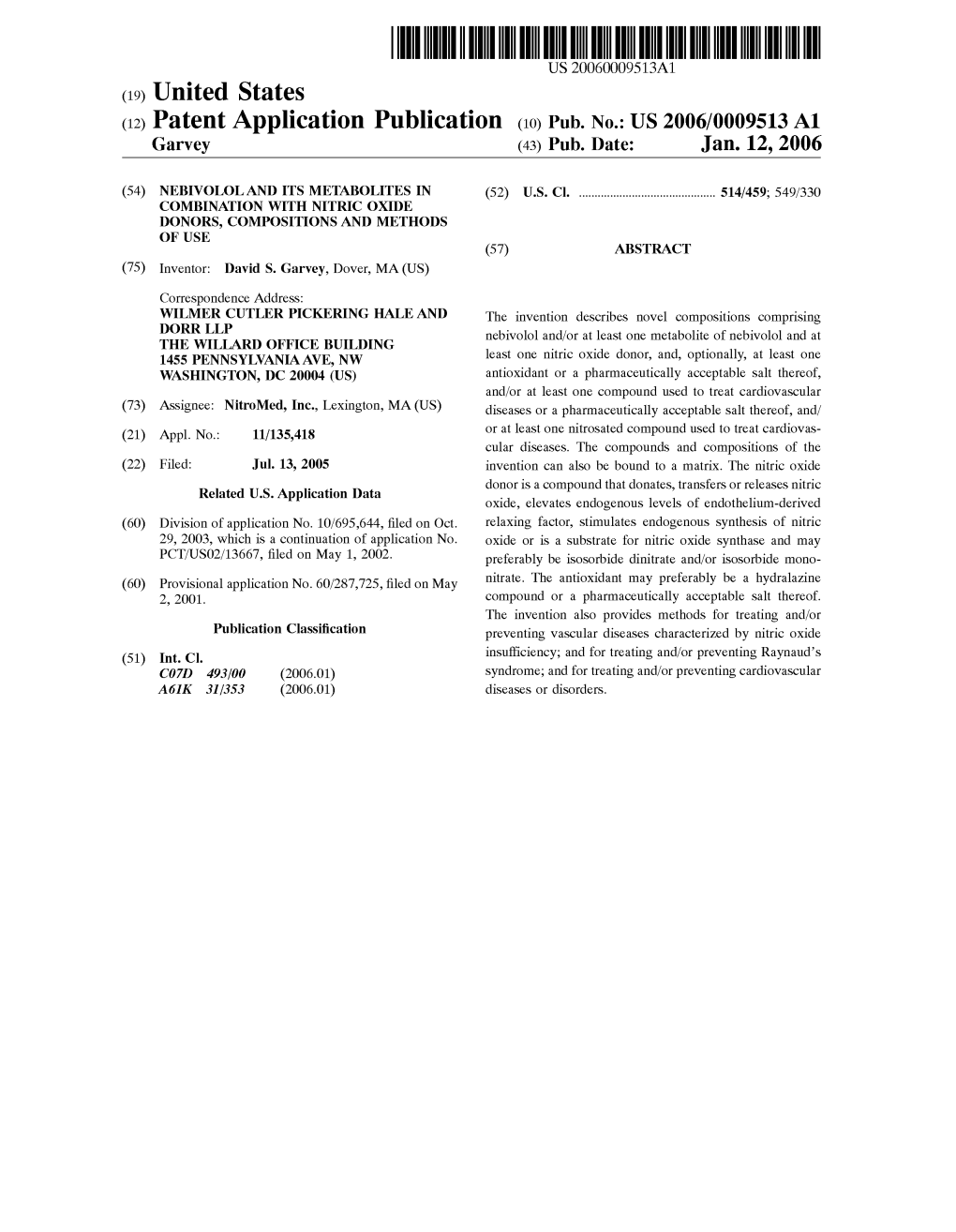 (12) Patent Application Publication (10) Pub. No.: US 2006/0009513 A1 Garvey (43) Pub