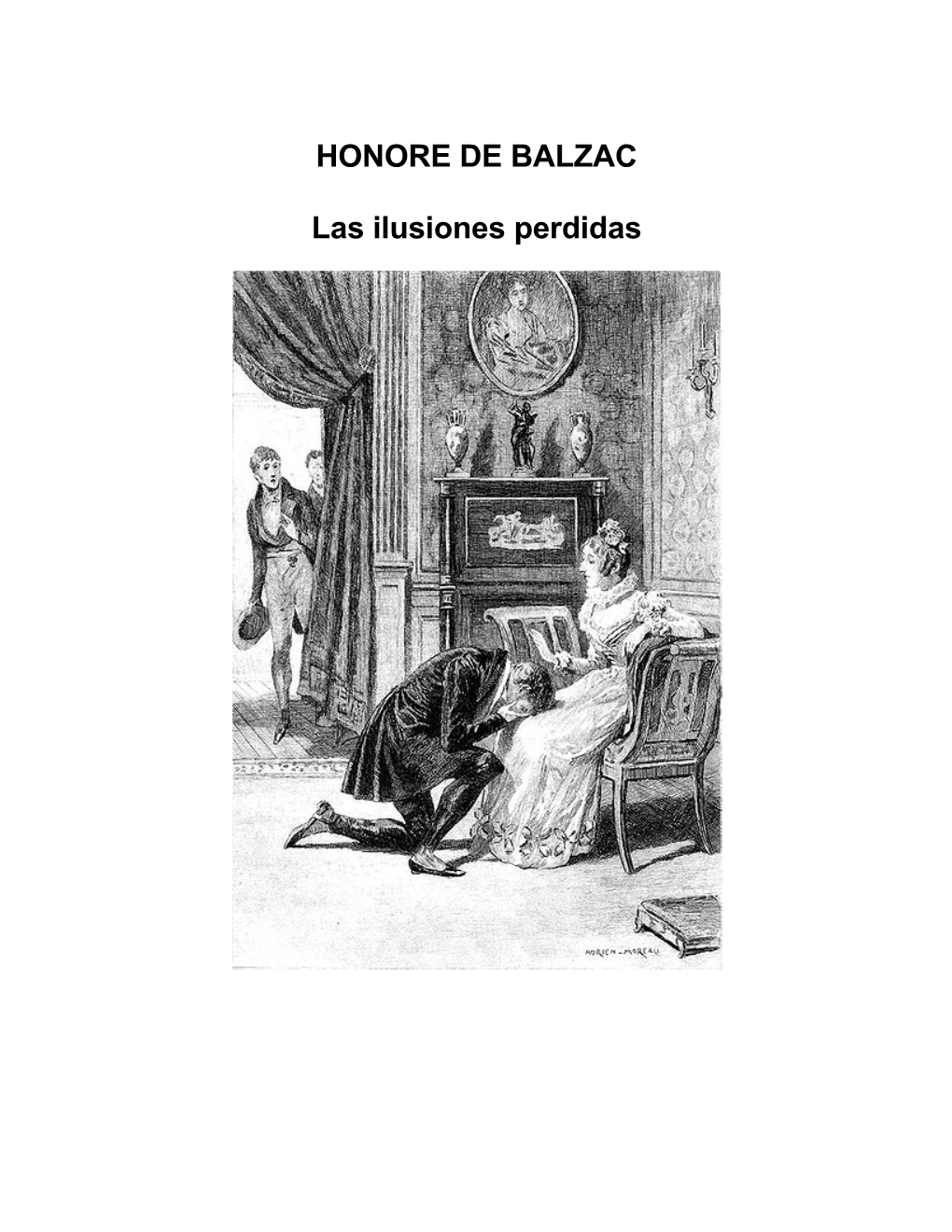 HONORE DE BALZAC Las Ilusiones Perdidas