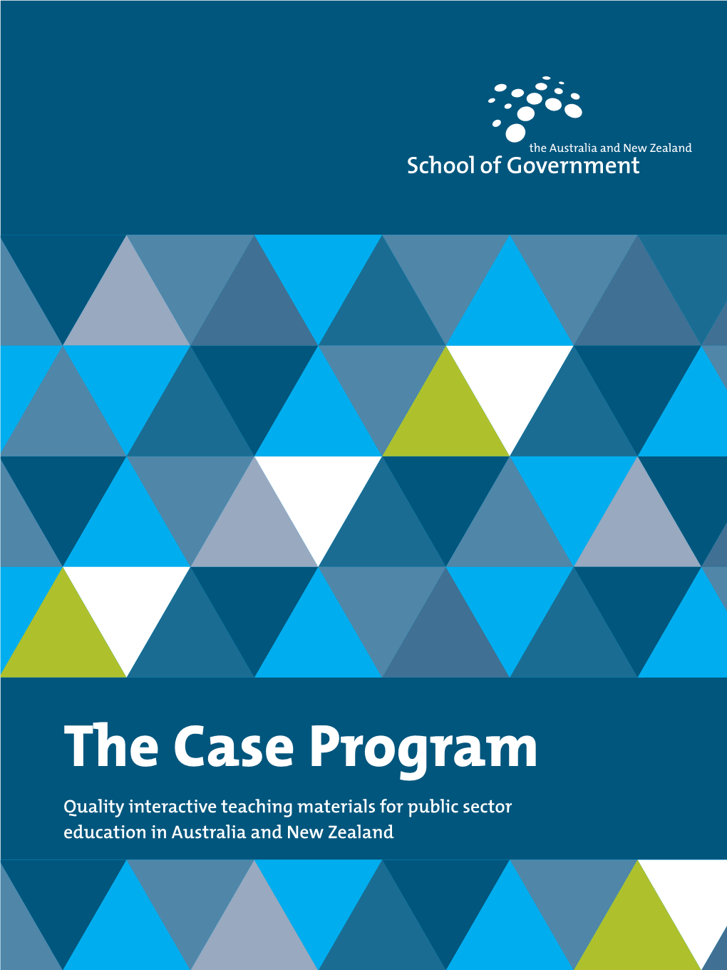 The Case Program Quality Interactive Teaching Materials for Public Sector Education in Australia and New Zealand