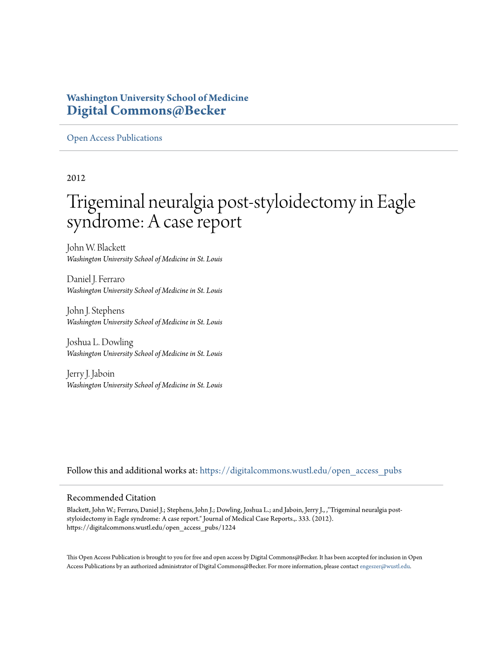 Trigeminal Neuralgia Post-Styloidectomy in Eagle Syndrome: a Case Report John W