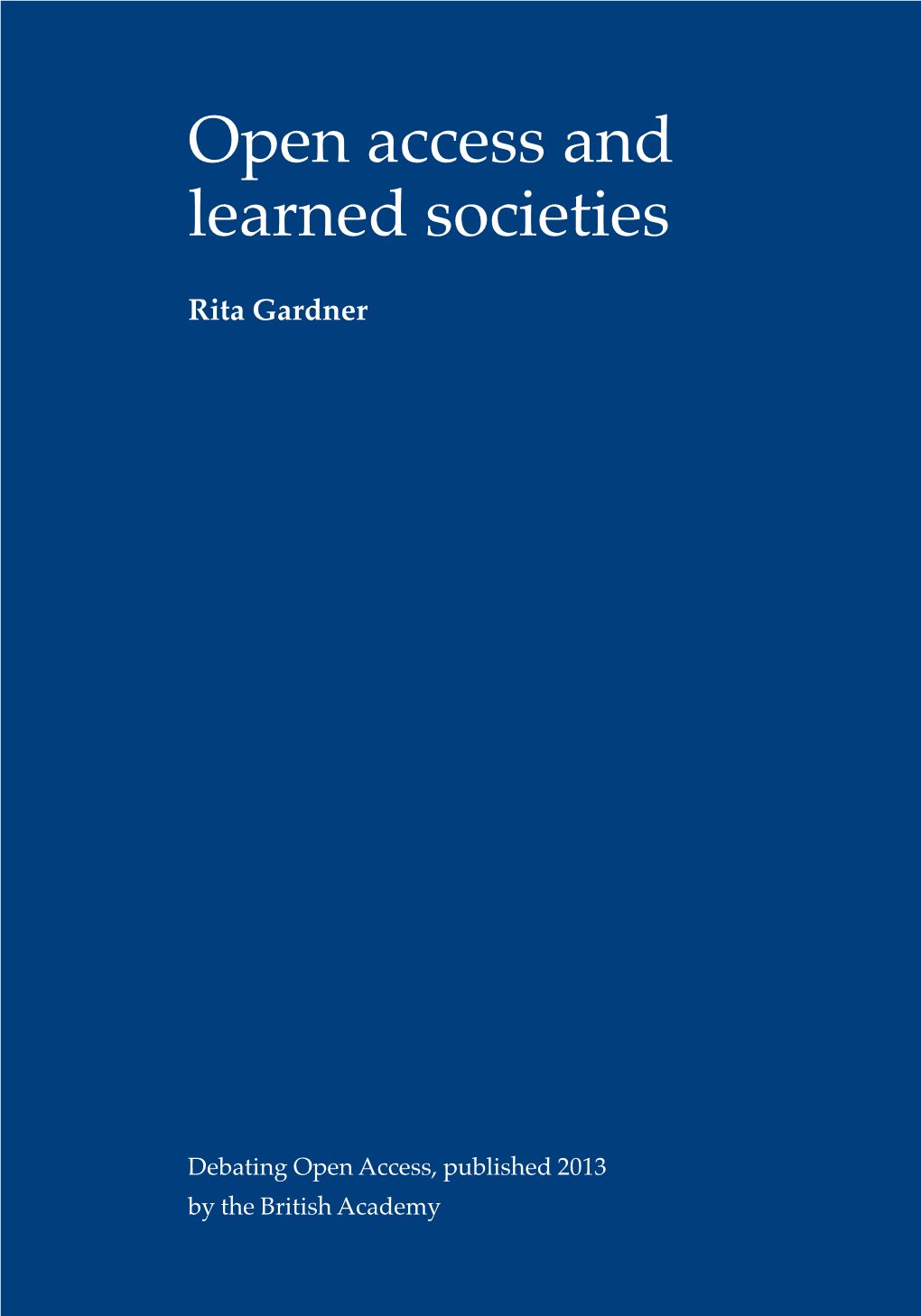 Open Access and Learned Societies 13 Open Access and Learned Societies