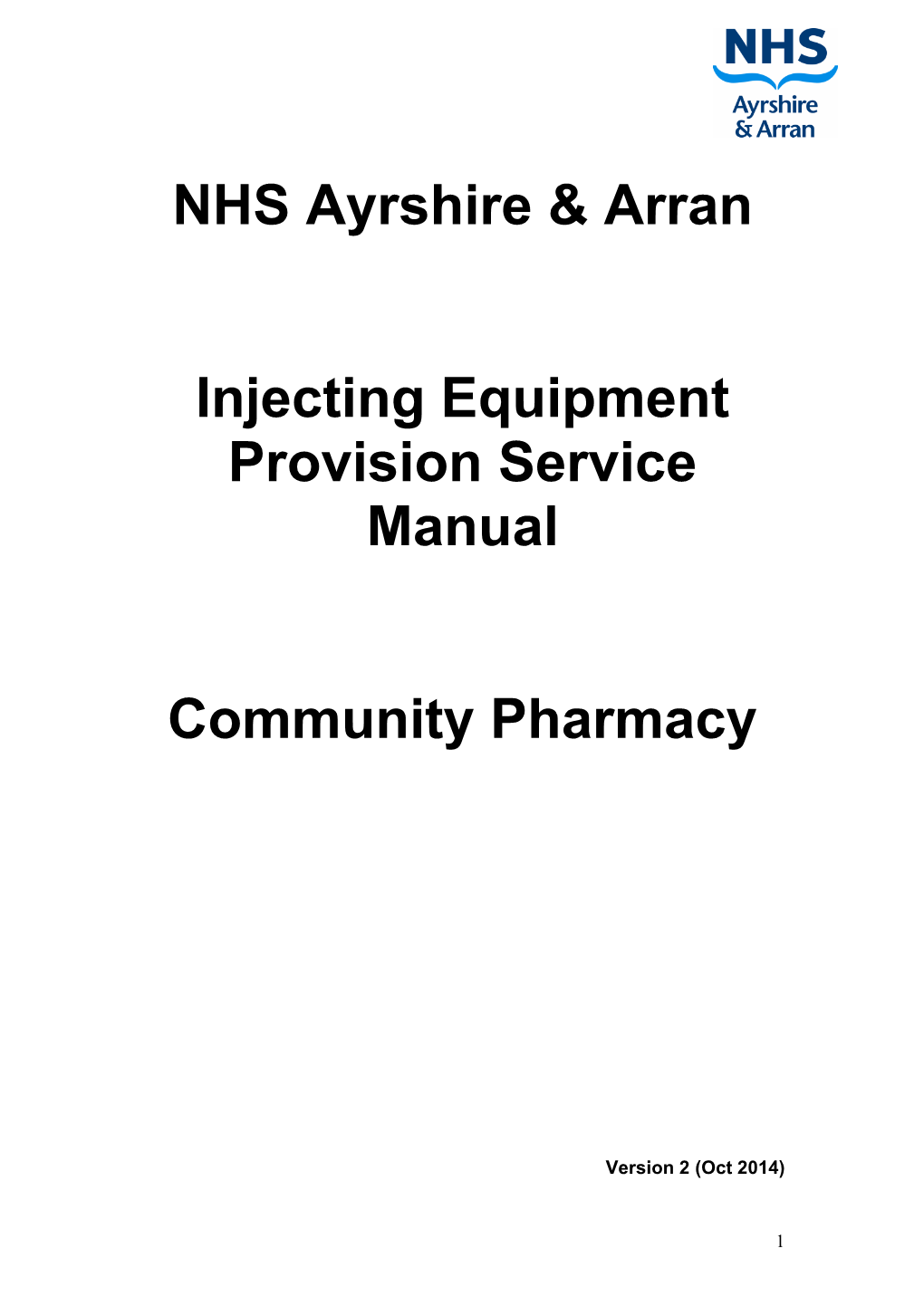 NHS Ayrshire & Arran Injecting Equipment Provision Service Manual Community Pharmacy