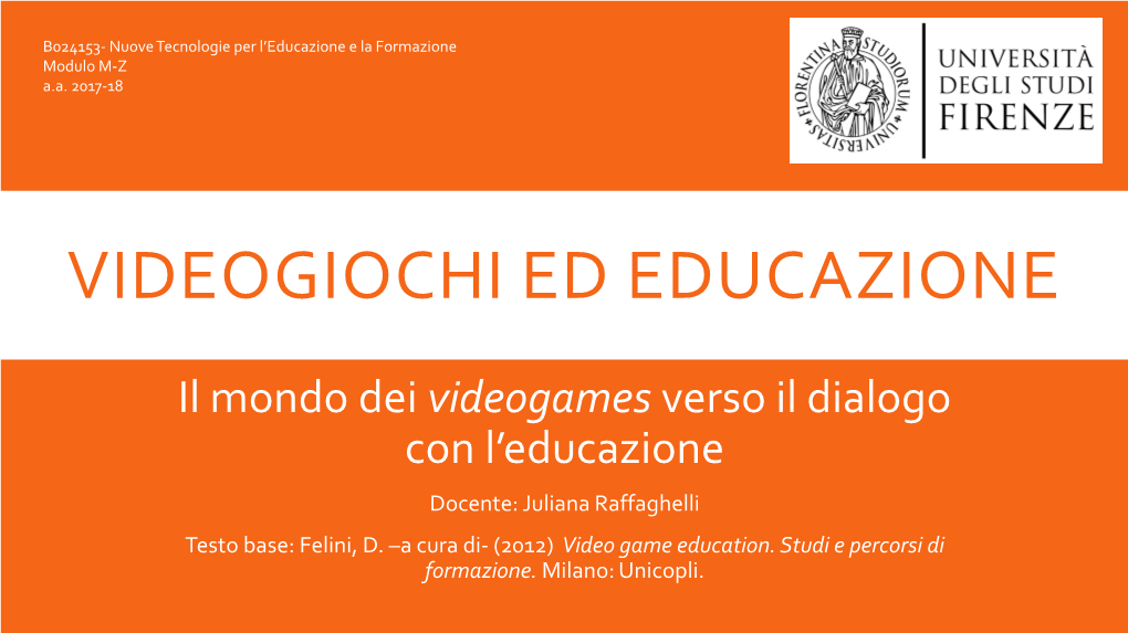 Il Mondo Dei Videogames Verso Il Dialogo Con L'educazione