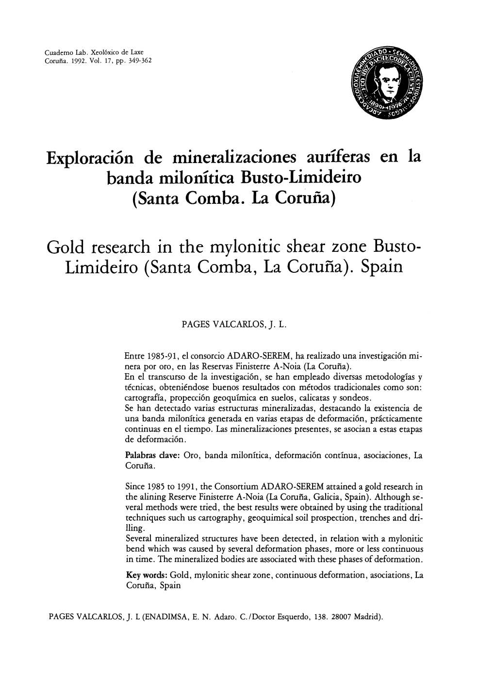Exploración De Mineralizaciones Auríferas En La Banda Milonítica Busto-Limideiro (Santa Comba