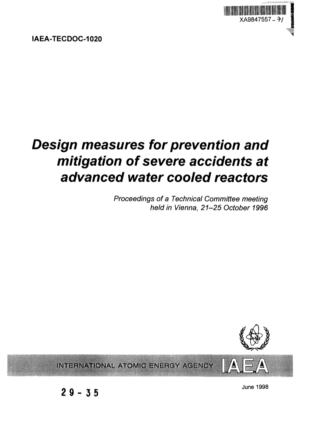 Design Measures for Prevention and Mitigation of Severe Accidents at Advanced Water Cooled Reactors