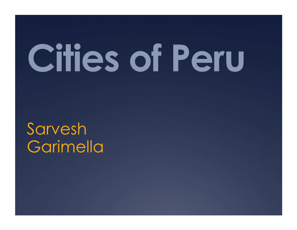 Sarvesh Garimella Map of Peru