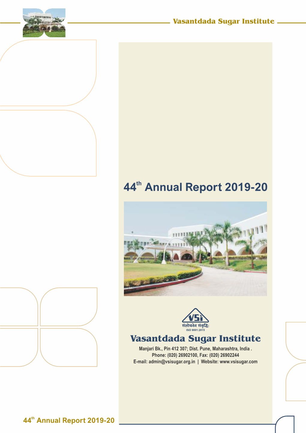 44 Annual Report 2019-20 01 Vasantdada Sugar Institute