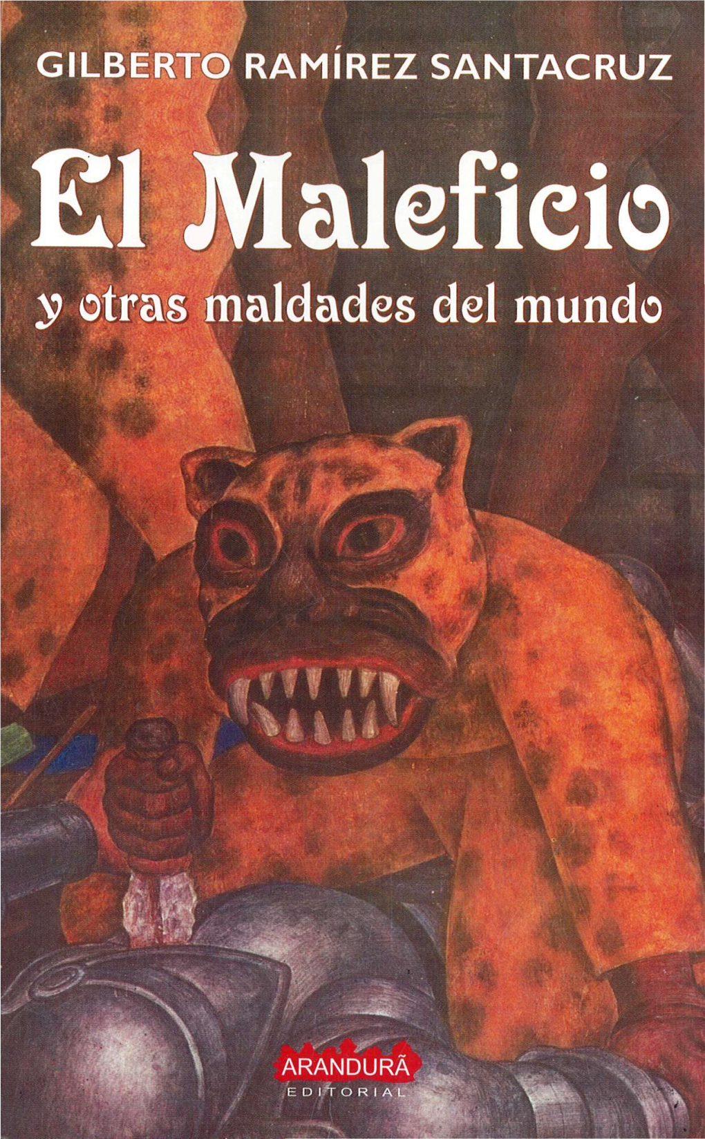 El Maleficio Y Otras Maldades Del Mundo Ilustración De Tapa: Dibujo De Diego Rivera (Fragmento)