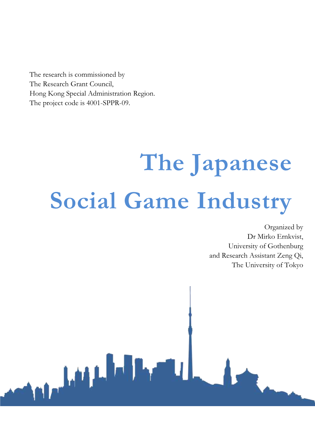 The Japanese Social Game Industry