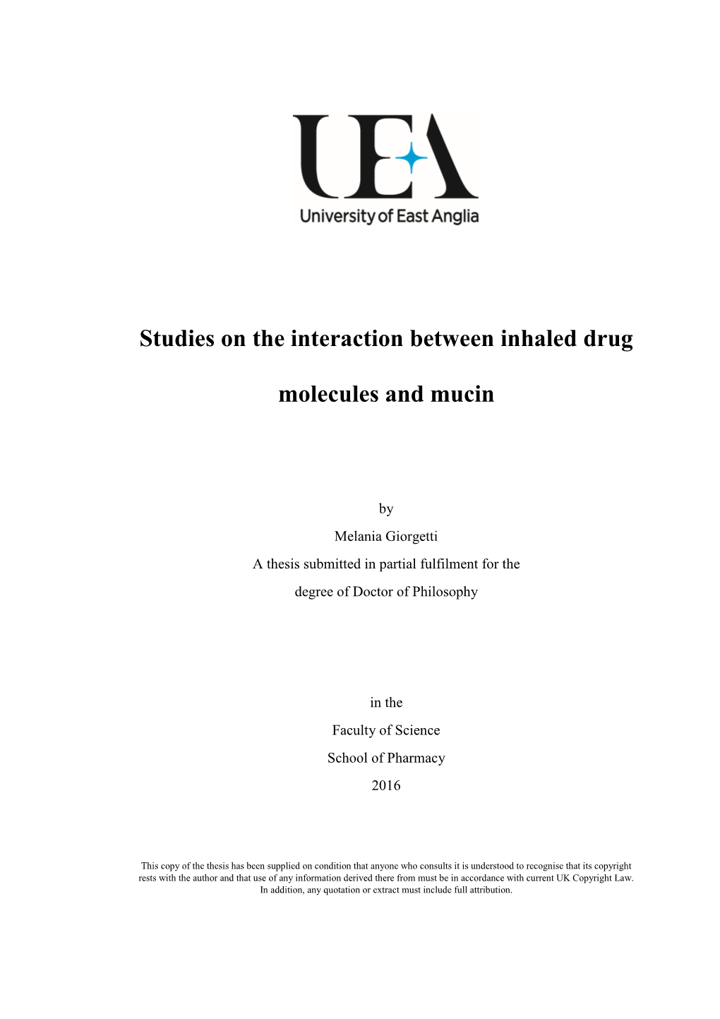 Studies on the Interaction Between Inhaled Drug Molecules and Mucin