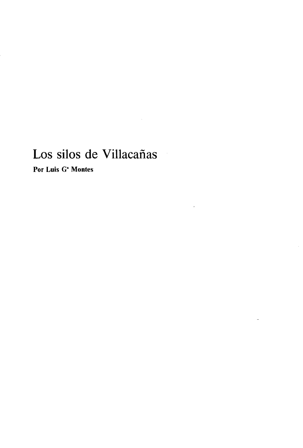 Los Silos De Villacañas Por Luis G' Montes