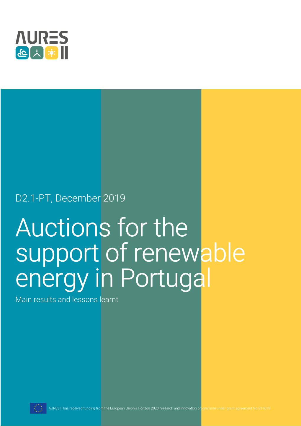 Auctions for the Support of Renewable Energy in Portugal Main Results and Lessons Learnt