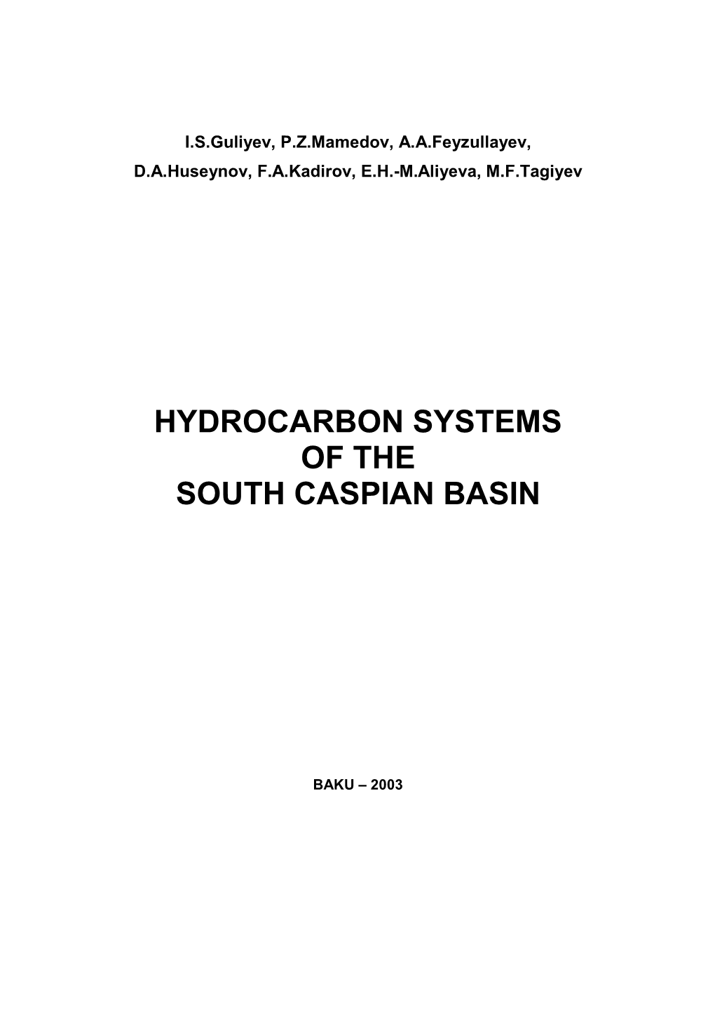 Hydrocarbon Systems of the South Caspian Basin