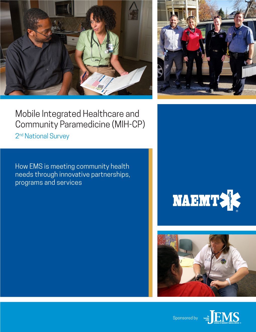 Mobile Integrated Healthcare and Community Paramedicine (MIH-CP) 2Nd National Survey