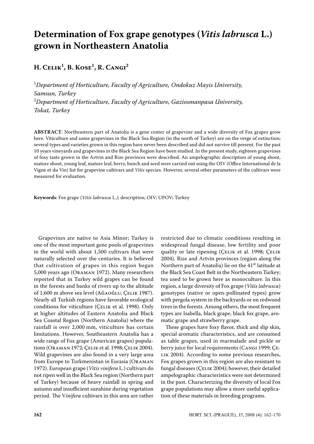 Determination of Fox Grape Genotypes (Vitis Labrusca L.) Grown in Northeastern Anatolia