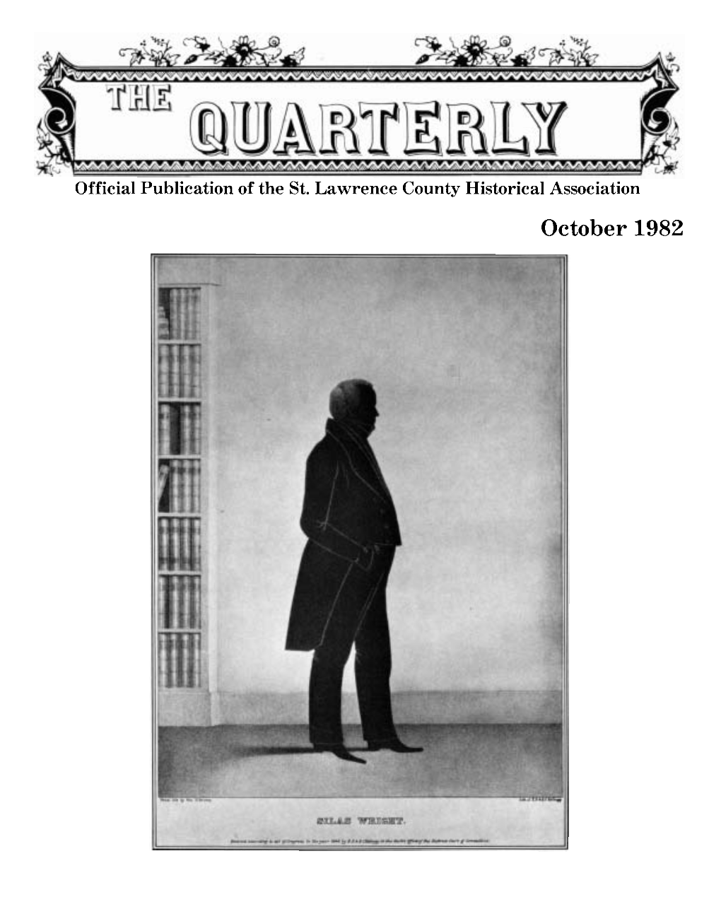 October 1982 the QUARTERLY Official Publication of the St