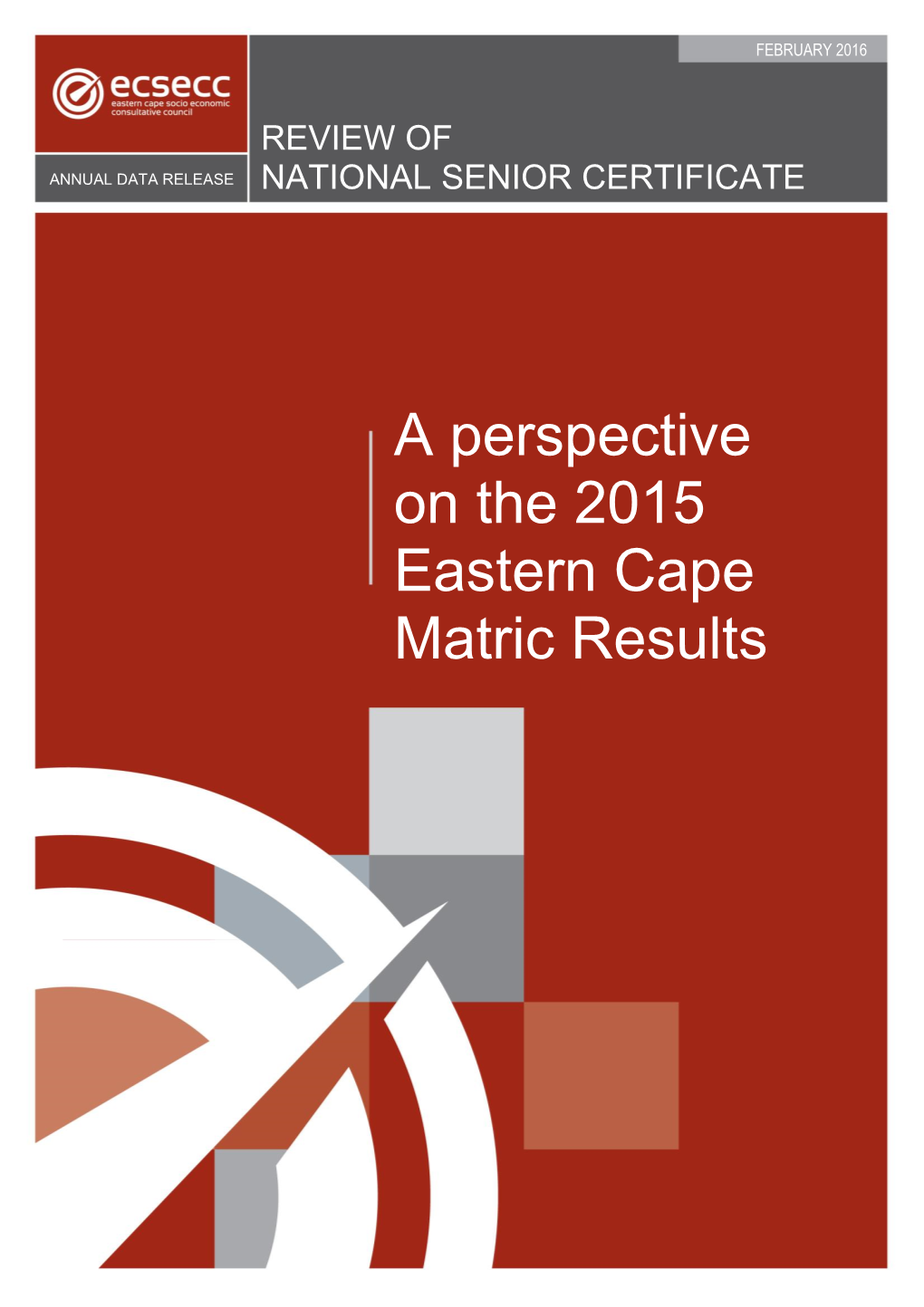 A Perspective on the 2015 Eastern Cape Matric Results