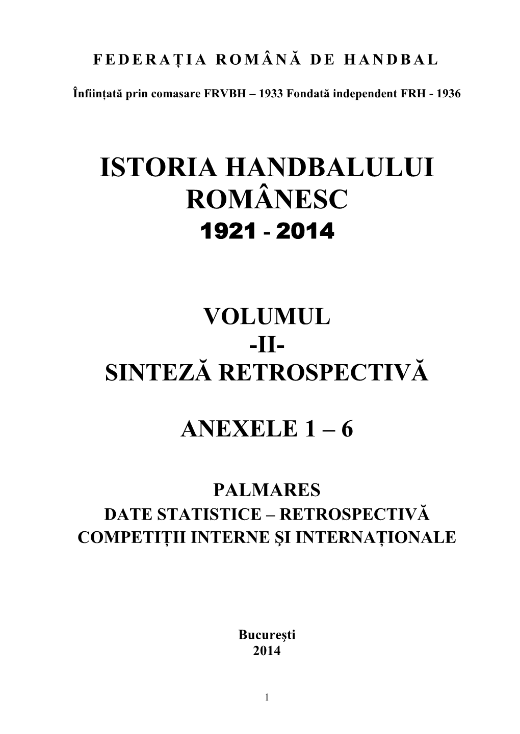 Istoria Handbalului Românesc 1921 - 2014