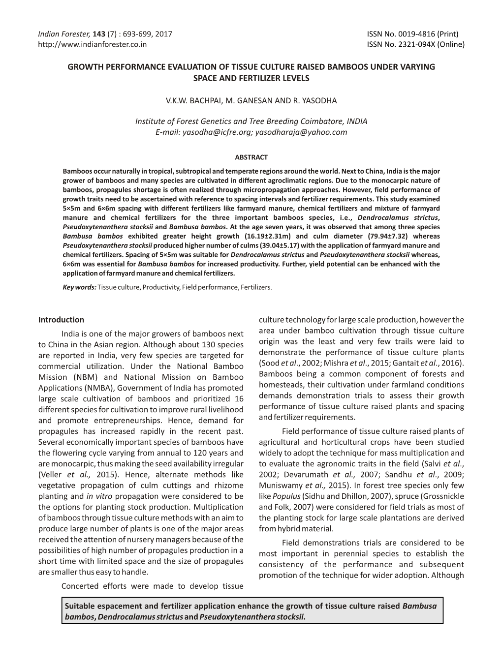 Growth Performance Evaluation of Tissue Culture Raised Bamboos Under Varying Space and Fertilizer Levels