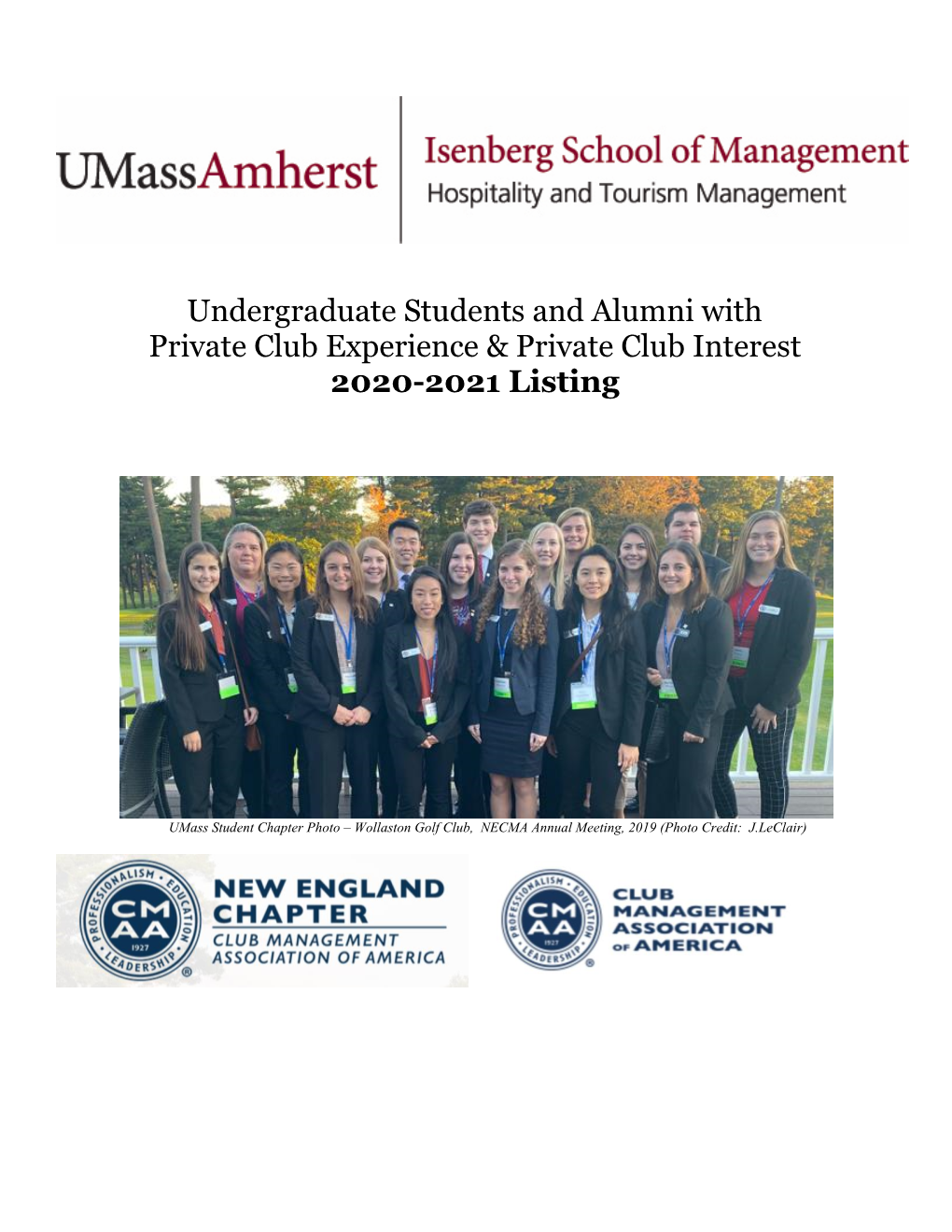 Undergraduate Students and Alumni with Private Club Experience