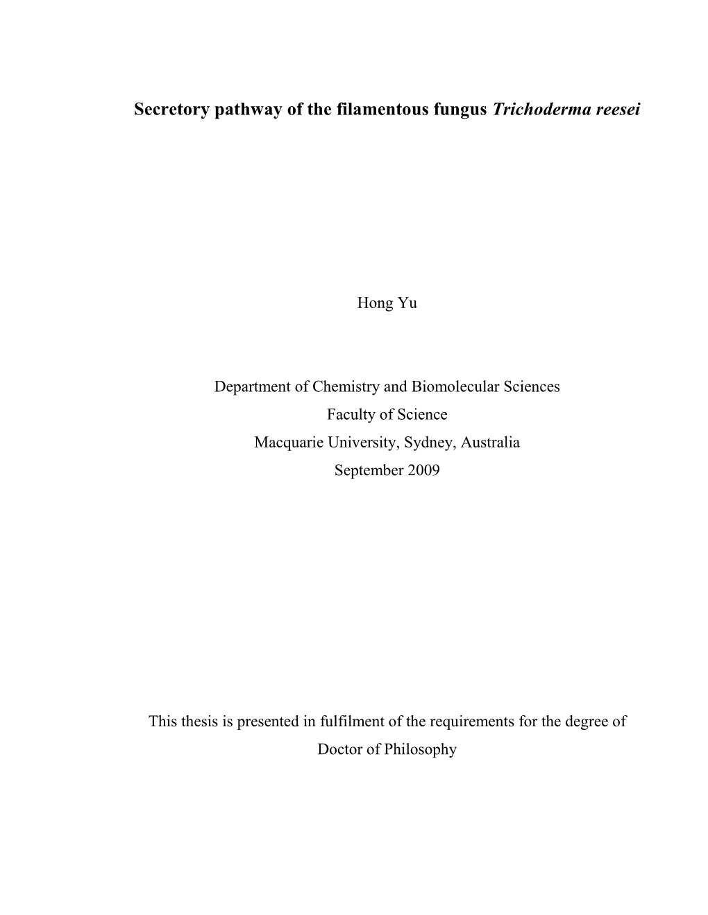 Secretory Pathway of the Filamentous Fungus Trichoderma Reesei