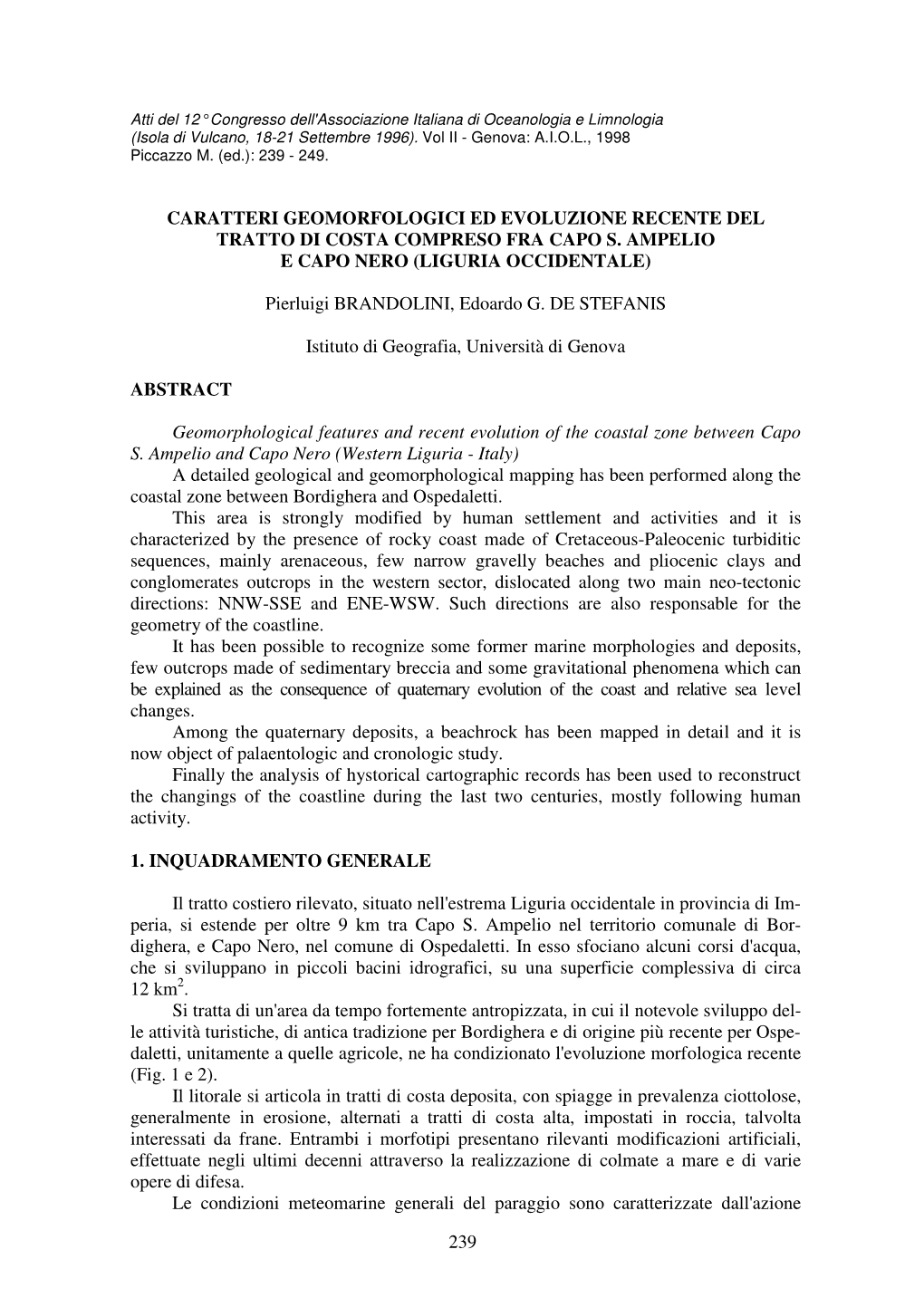 239 Caratteri Geomorfologici Ed Evoluzione Recente Del Tratto Di Costa Compreso Fra Capo S. Ampelio E Capo Nero (Liguria Occiden