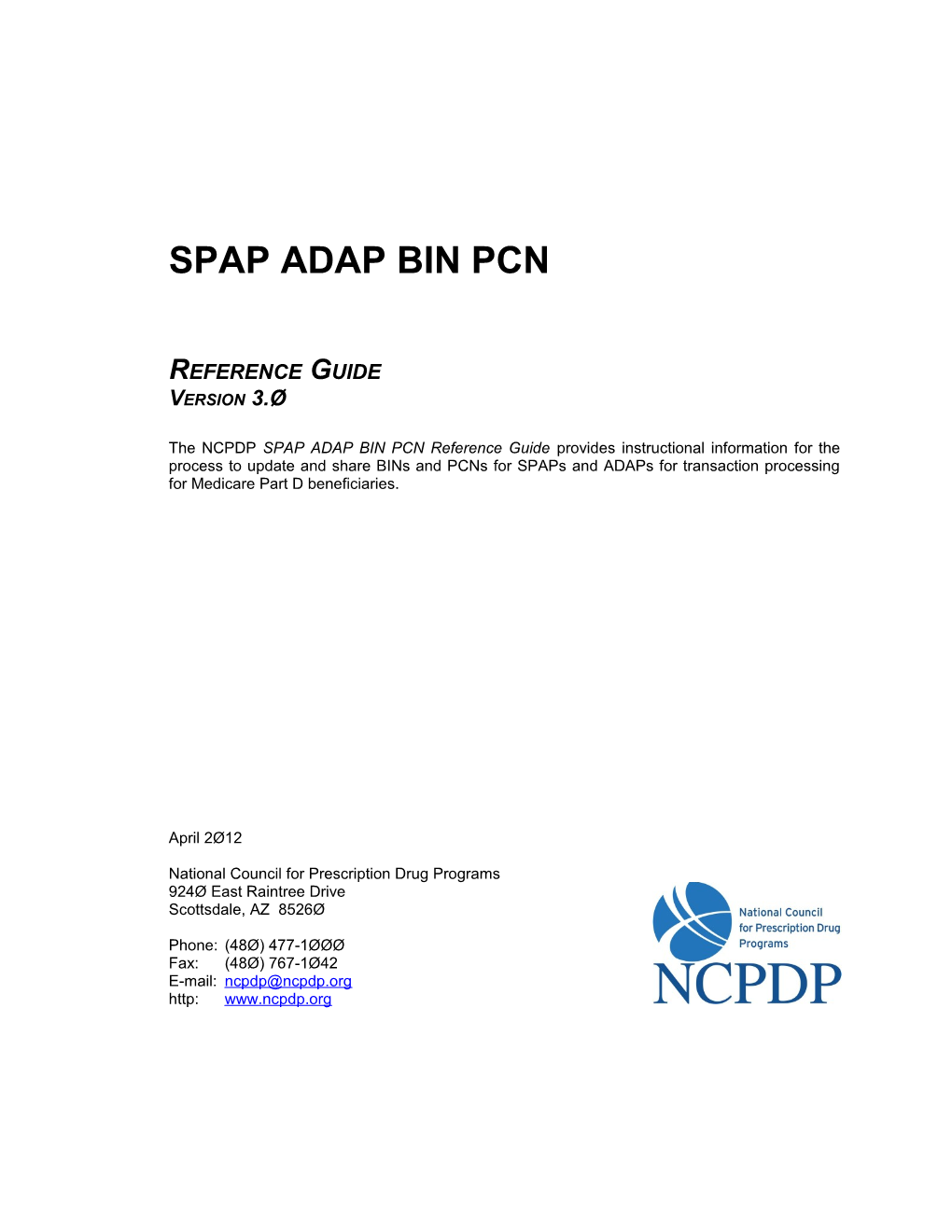 SPAP ADAP BIN PCN Reference Guide Version 3.Ø