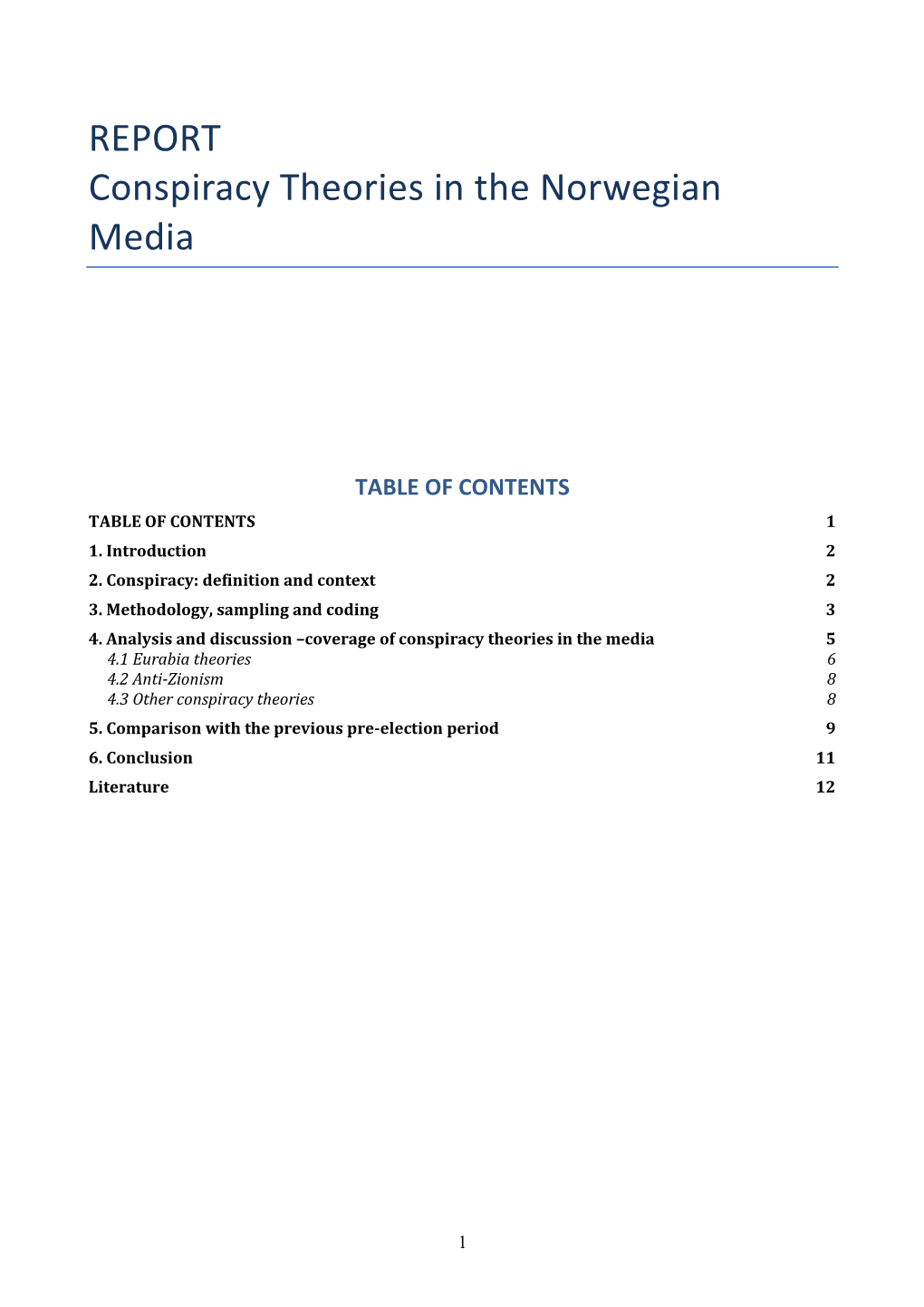 REPORT Conspiracy Theories in the Norwegian Media