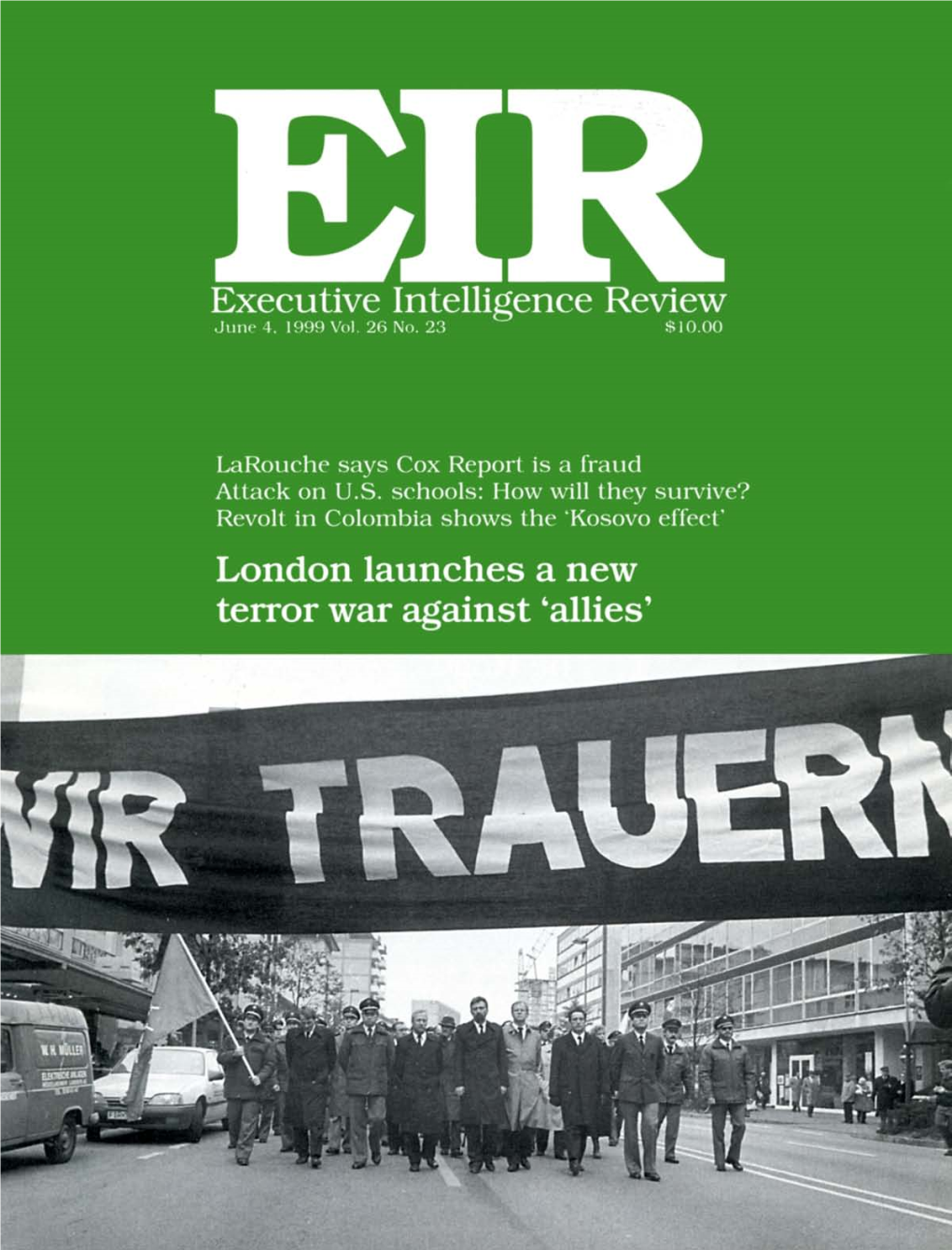 Executive Intelligence Review, Volume 26, Number 23, June 4, 1999