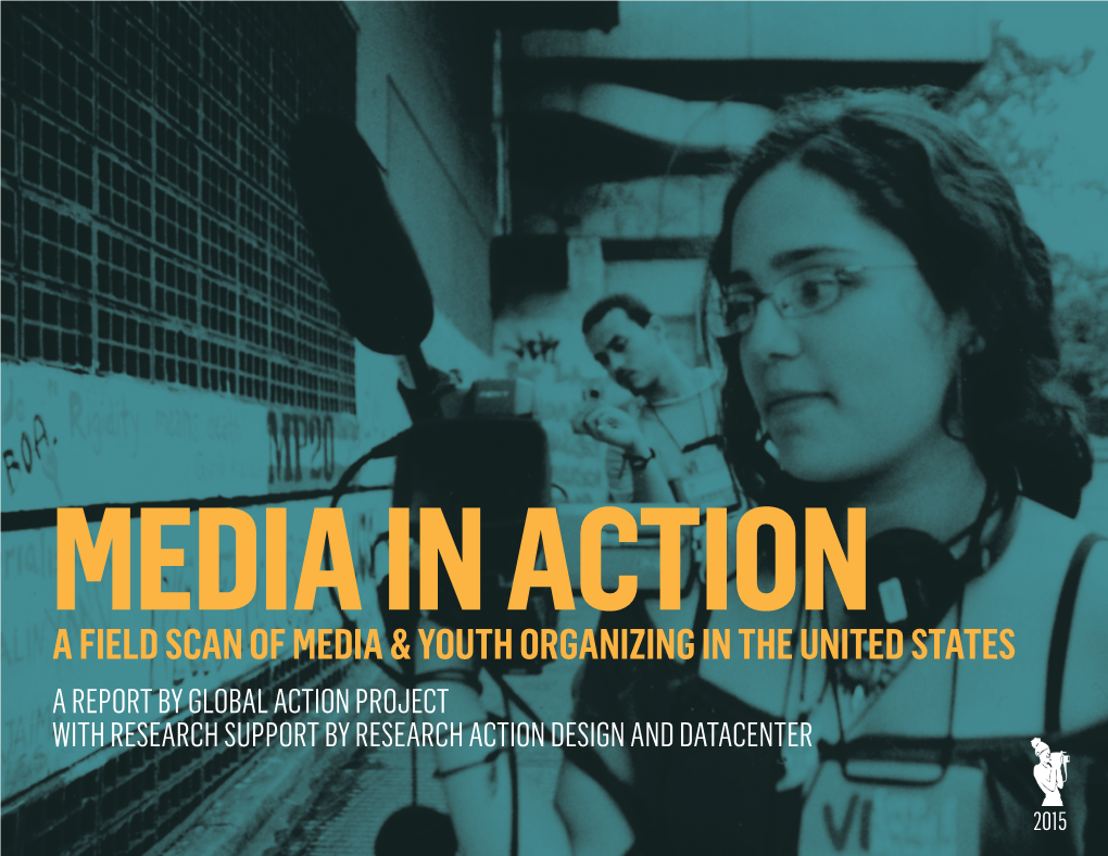 A Field Scan of Media & Youth Organizing in the United