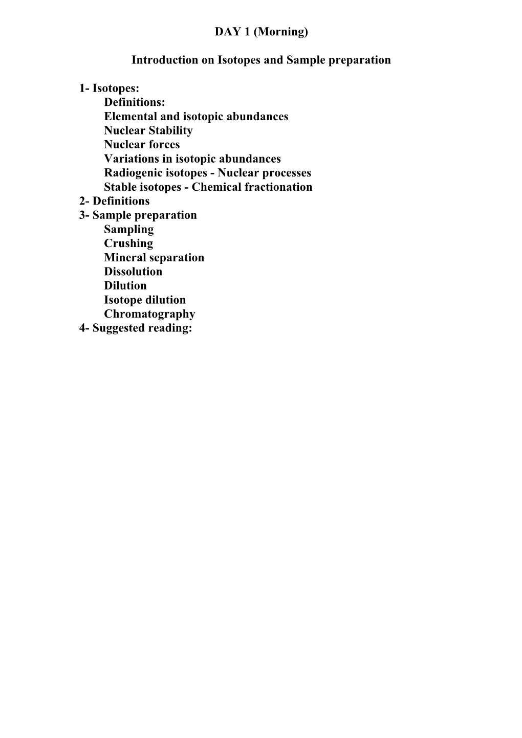 DAY 1 (Morning) Introduction on Isotopes and Sample Preparation 1