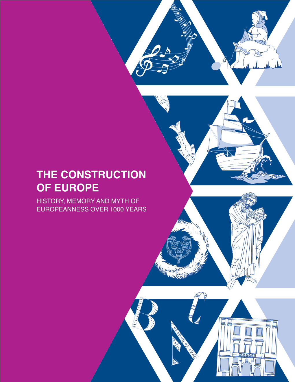 The Construction of Europe