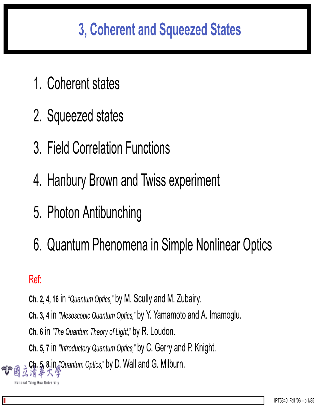 Quantum Coherence Functions