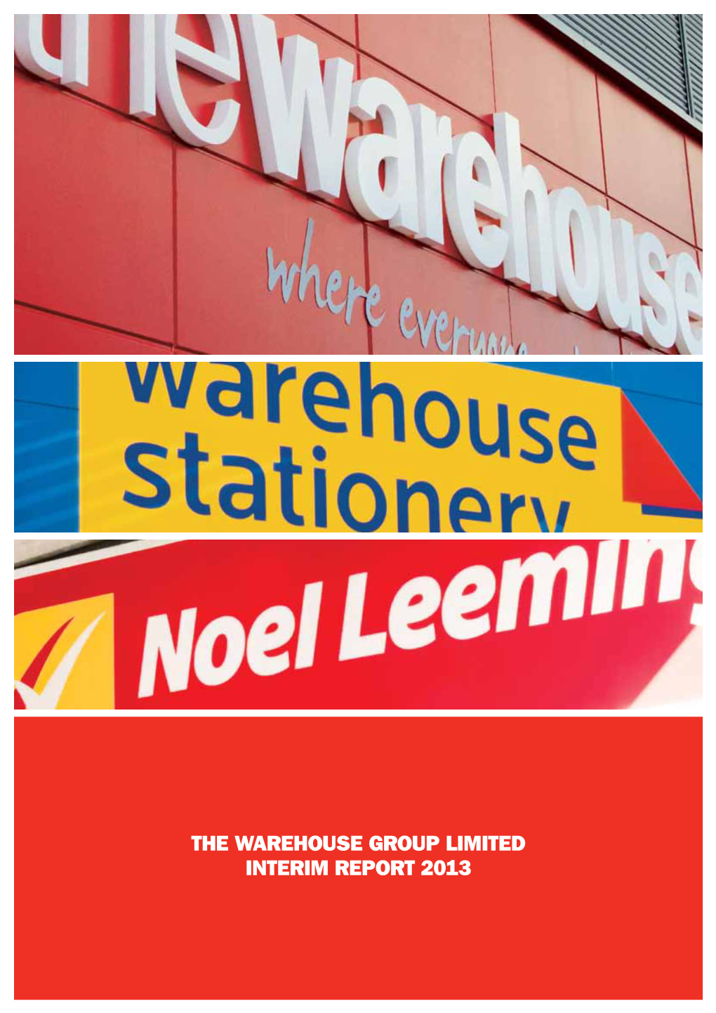 The Warehouse Group Limited Interim Report 2013