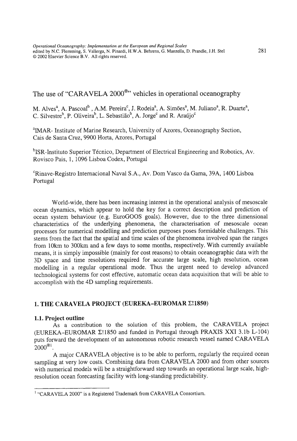 CARAVELA 2000 | Vehicles in Operational Oceanography 1. THE