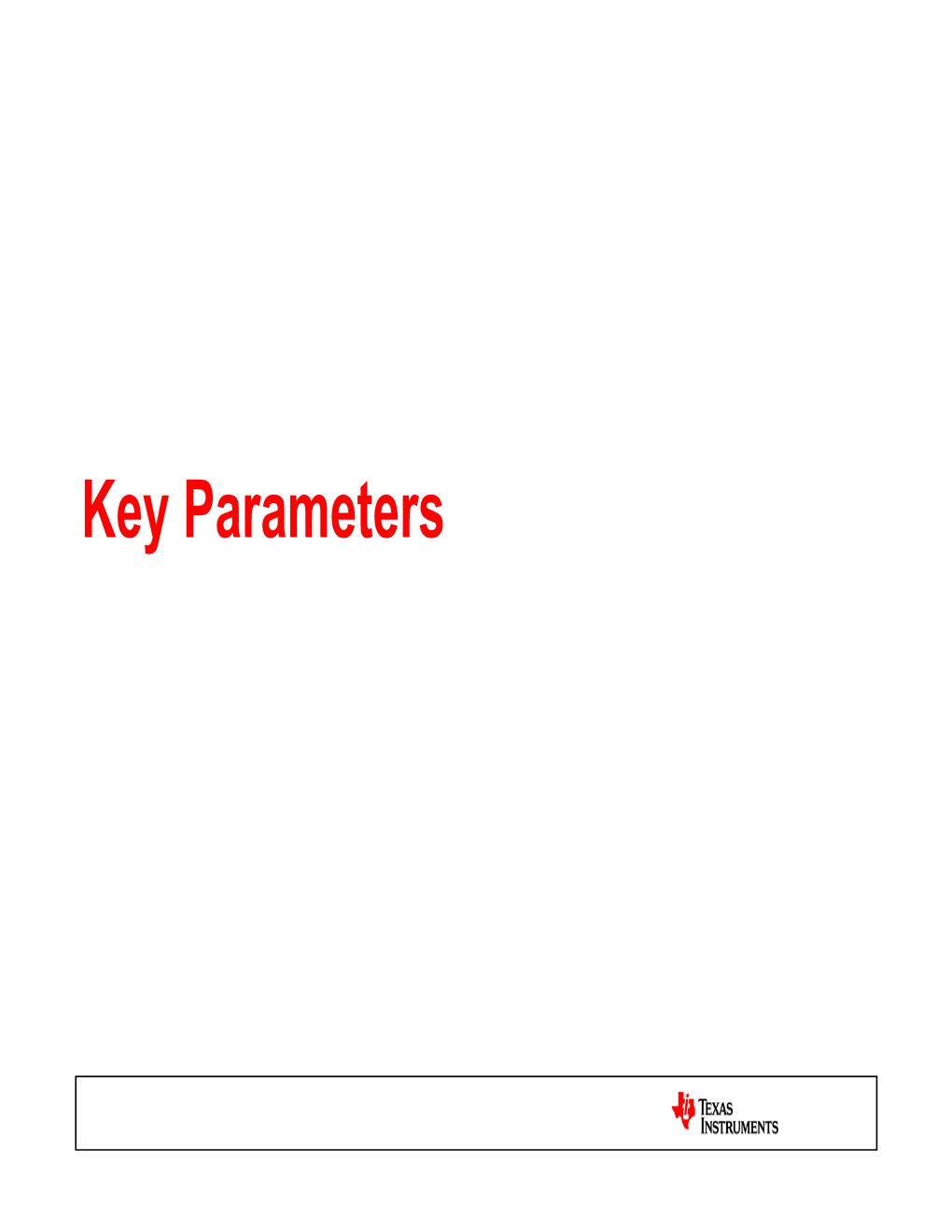 Key Parameters