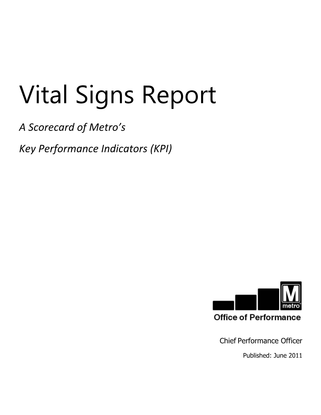 Metro Vital Signs Report June 2011