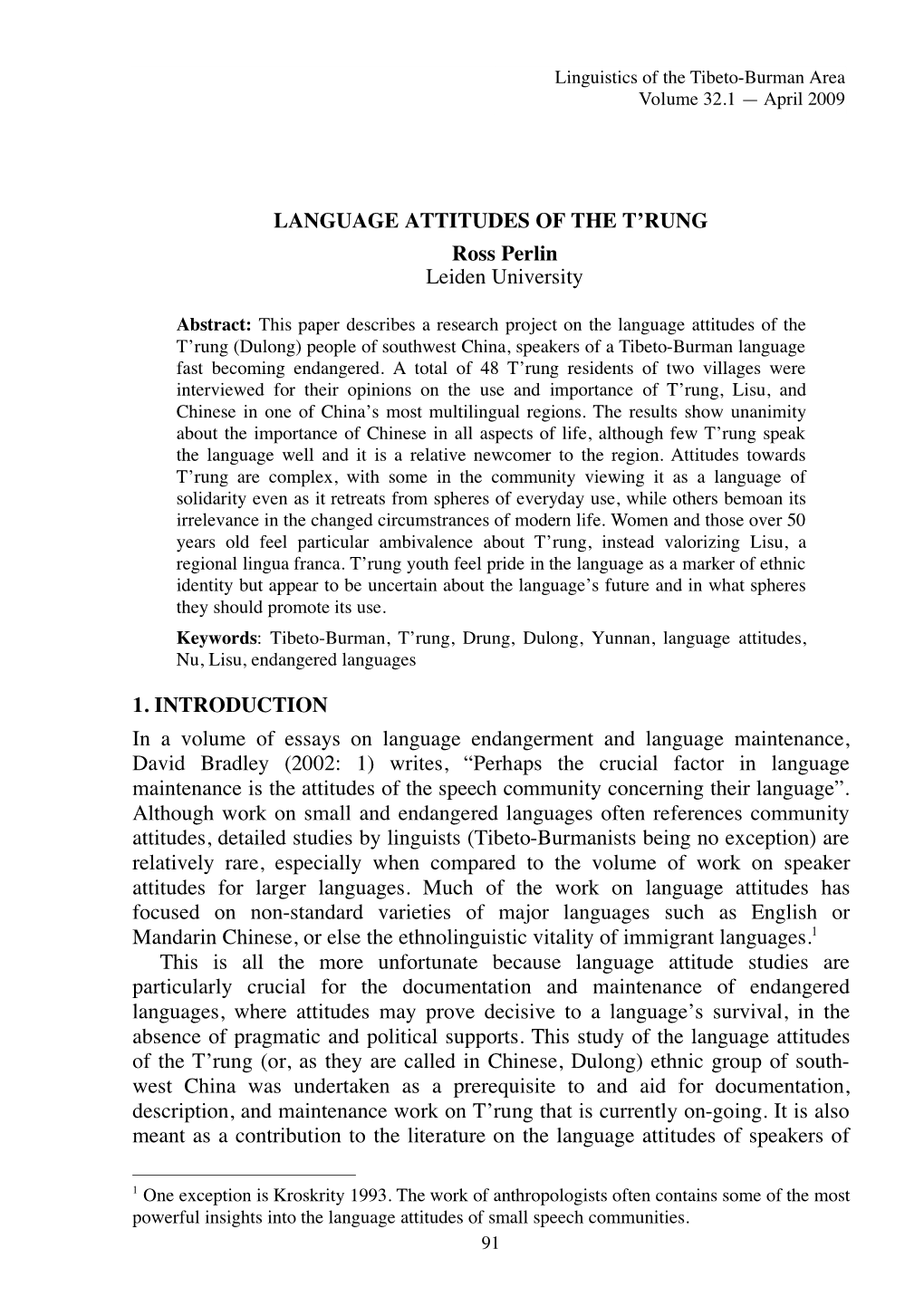 LANGUAGE ATTITUDES of the T'rung Ross Perlin Leiden