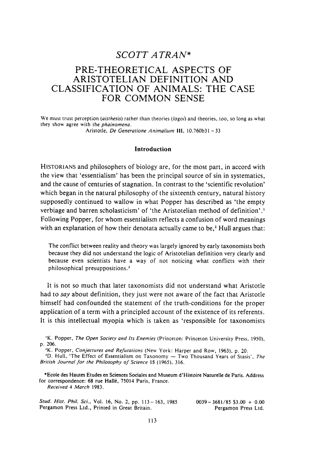 Scott Atran” Pre-Theoretical Aspects of Aristotelian Definition and Classification of Animals: the Case for Common Sense