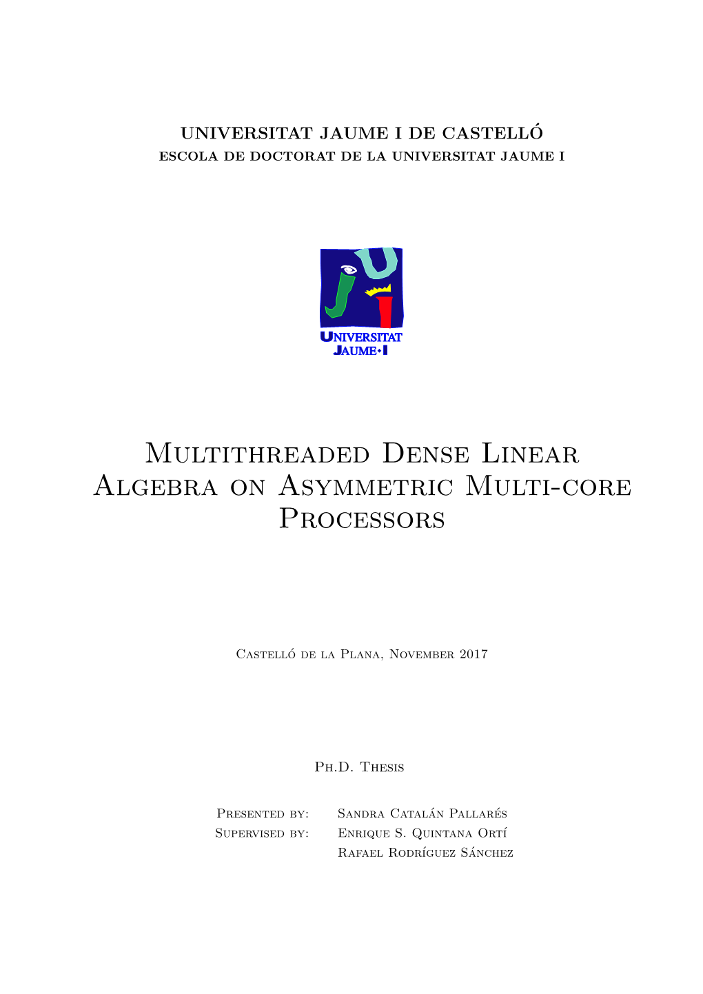 Multithreaded Dense Linear Algebra on Asymmetric Multi-Core Processors