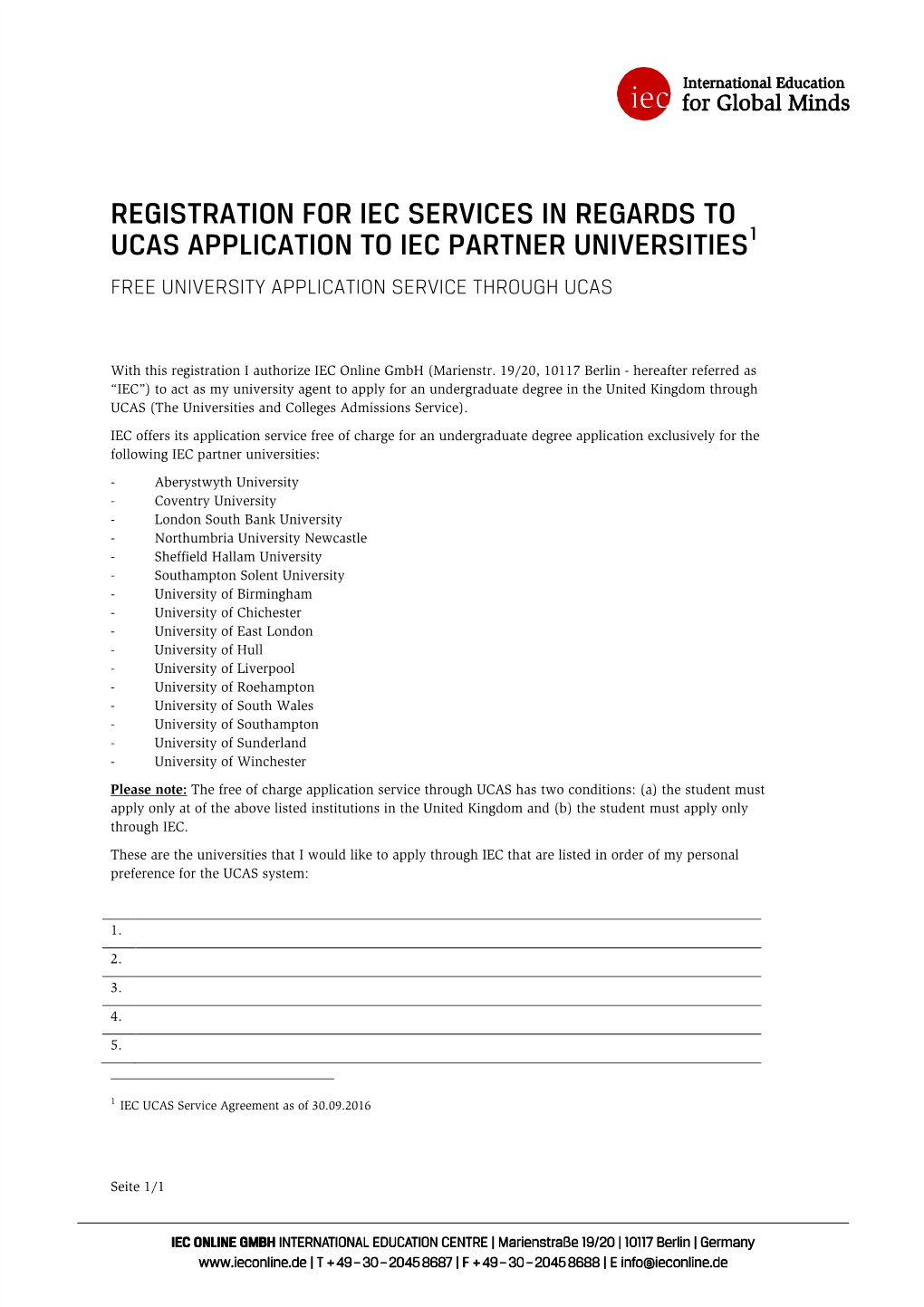 Registration for Iec Services in Regards to Ucas Application to Iec Partner Universities1 Free University Application Service Through Ucas