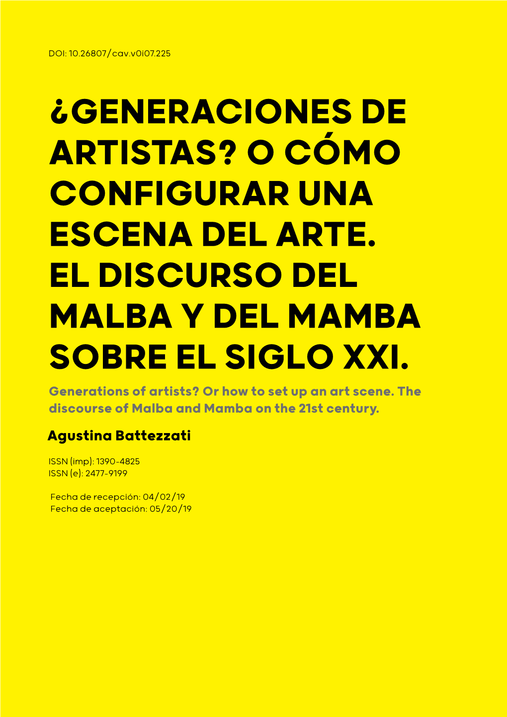 ¿Generaciones De Artistas? O Cómo Configurar Una Escena Del Arte. El Discurso Del Malba Y Del Mamba Sobre El Siglo Xxi