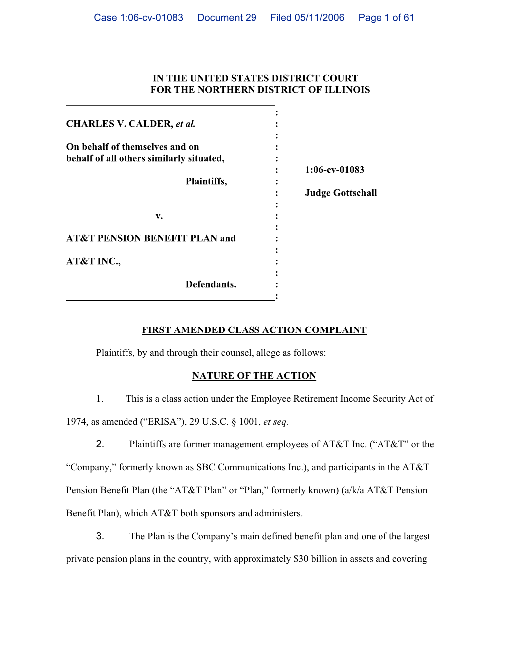 CHARLES V. CALDER, Et Al. : : on Behalf of Themselves and on : Behalf of All Others Similarly Situated, : : 1:06-Cv-01083 Plaintiffs, : : Judge Gottschall : V