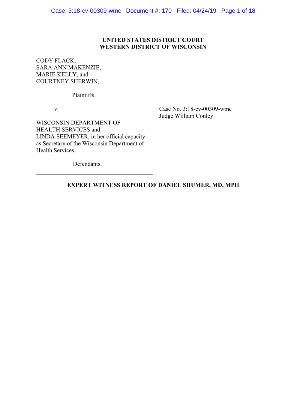 Case: 3:18-Cv-00309-Wmc Document #: 170 Filed: 04/24/19 Page 1 of 18